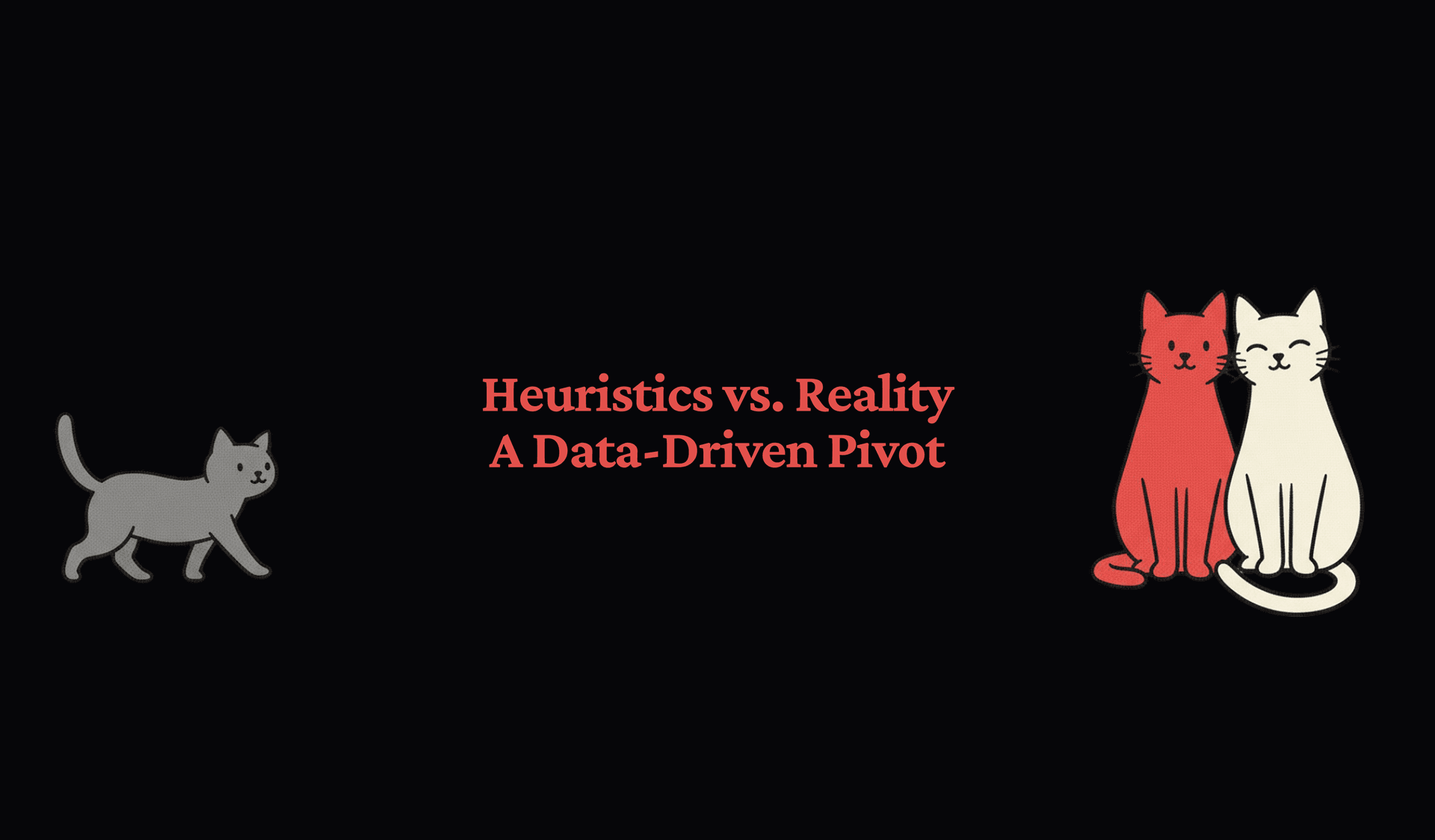 Heuristics vs. Reality (Dark Mode)