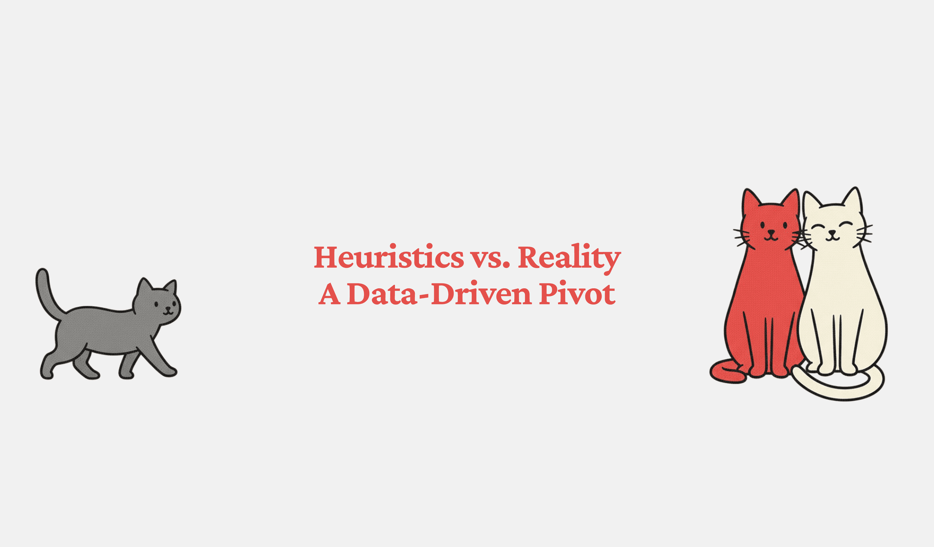 Heuristics vs. Reality